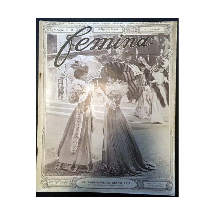1. Femina n°106 - 15 Juin 1905 aux éditions Pierre Lafitte & Cie