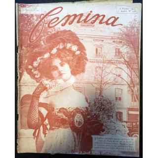 1. Femina n°146 - 15 Février 1907 aux éditions Pierre Lafitte & Cie