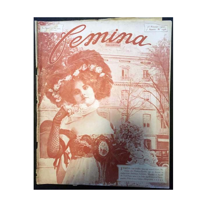 1. Femina n°146 - 15 Février 1907 aux éditions Pierre Lafitte & Cie