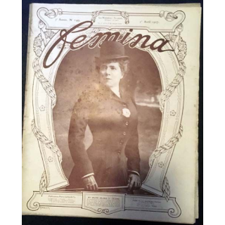 1. Femina n°149 - 1er Avril 1907 aux éditions Pierre Lafitte & Cie