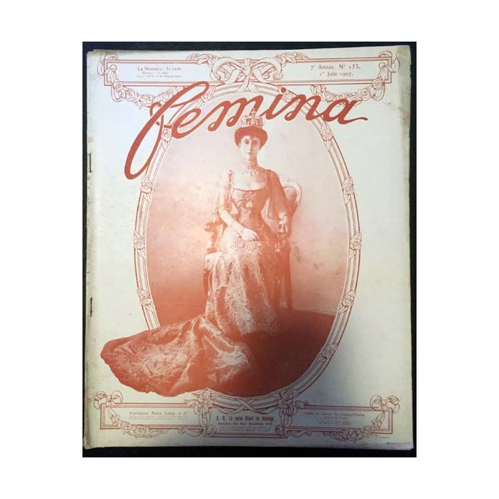 1. Femina n°153 - 1er Juin 1907 aux éditions Pierre Lafitte & Cie