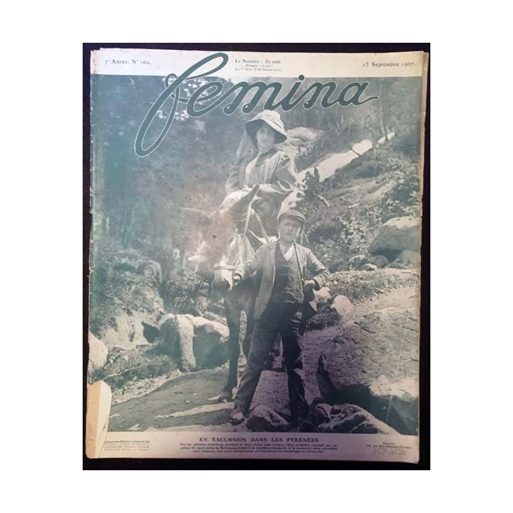 1. Femina n°160 - 15 Septembre 1907 aux éditions Pierre Lafitte & Cie