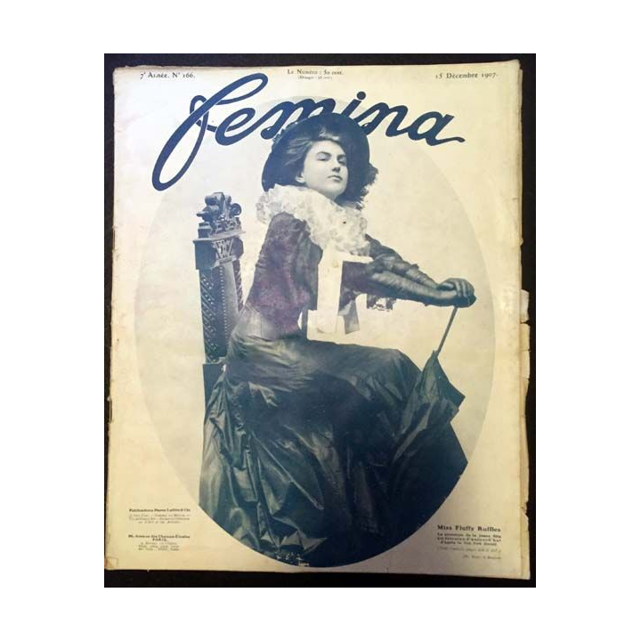 1. Femina n°166 - 15 Décembre 1907 aux éditions Pierre Lafitte & Cie