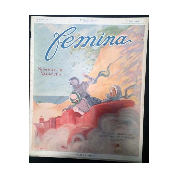 1. Femina n°181 - 1er Août 1908 aux éditions Pierre Lafitte & Cie