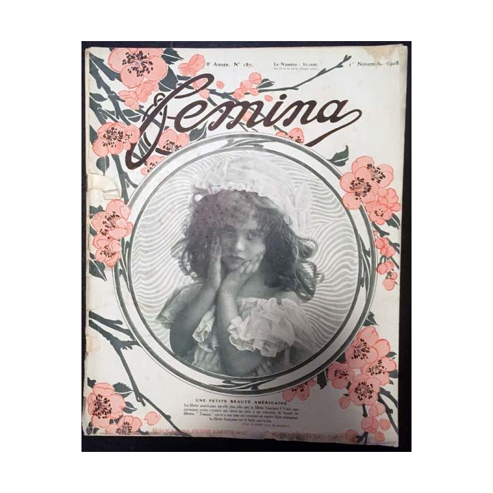 1. Femina n°187 - 1er Novembre 1908 aux éditions Pierre Lafitte & Cie