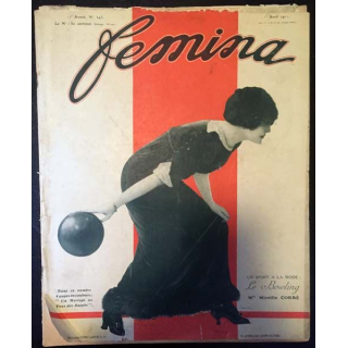 1. Femina n°245 - 1er Avril 1911 aux éditions Pierre Lafitte & Cie