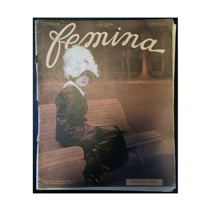 1. Femina n°252 - 15 Juillet 1911 aux éditions Pierre Lafitte & Cie