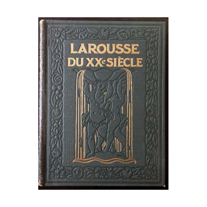 1. Larousse du XXe siècle sous la direction de Paul Augé aux éditions Larousse