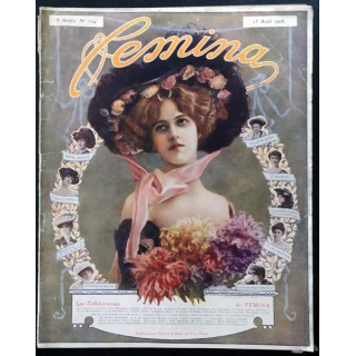 1. Femina n°174 - 15 Avril 1908 aux éditions Pierre Lafitte & Cie