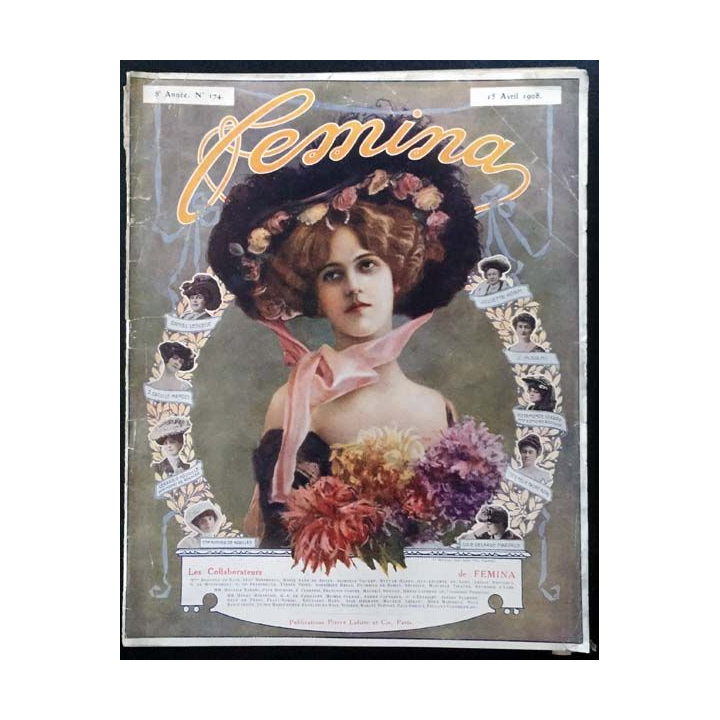 1. Femina n°174 - 15 Avril 1908 aux éditions Pierre Lafitte & Cie