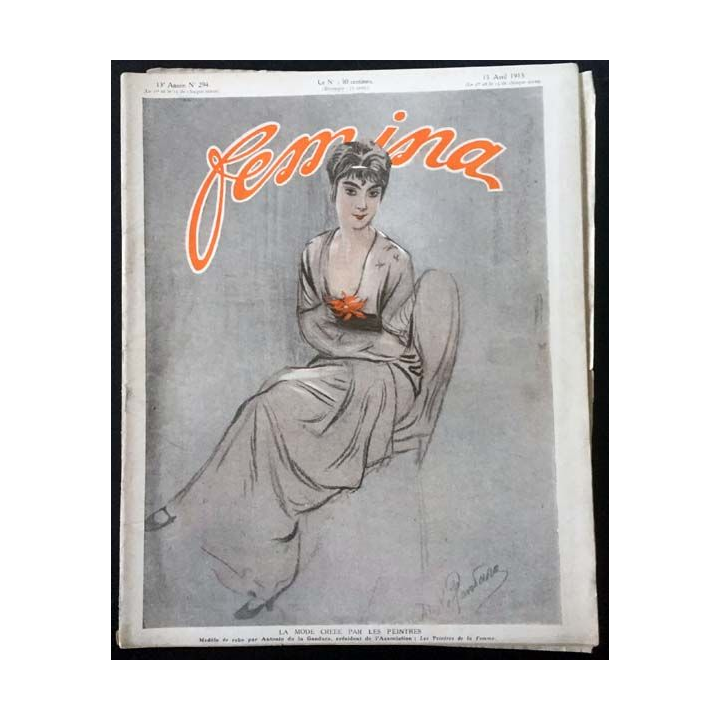 1. Femina n°294 - 15 Avril 1913 aux éditions Pierre Lafitte & Cie