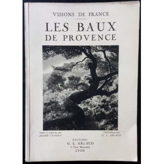 1. Visions de France - Les Baux de Provence de André Chagny aux éditions G. L. Arthaud