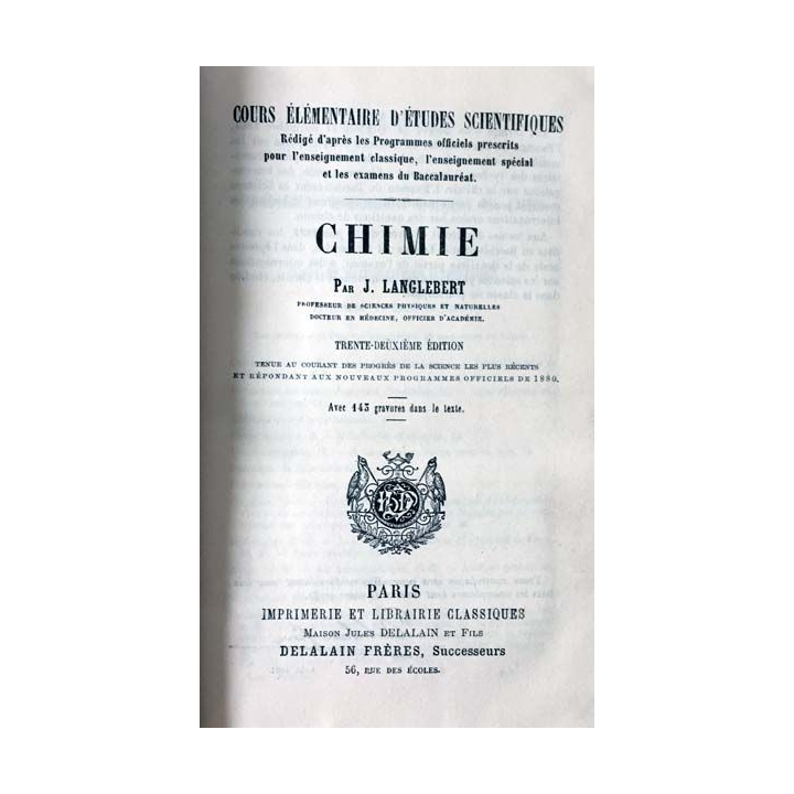 1. Cours élémentaire d'études scientifiques Chimie de J. Langlebert aux éditions Delalain frères