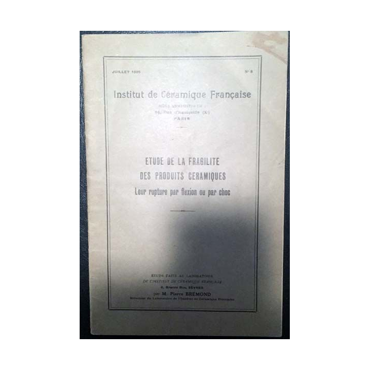 1. Étude de la fragilité des produits céramiques - Leur rupture par flexion ou par choc Juillet 1935 n°8