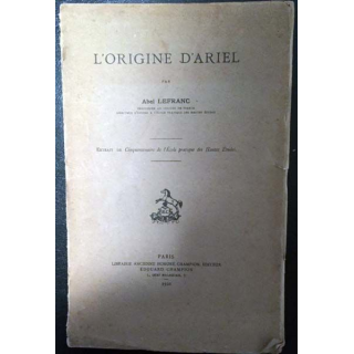 1. L'origine d'Ariel de Abel Lefranc aux éditions Édouard Champion 1921