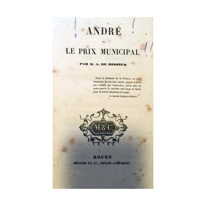 1. André ou le prix municipal de M. A. De Besbecq aux éditions Mégard et Cie