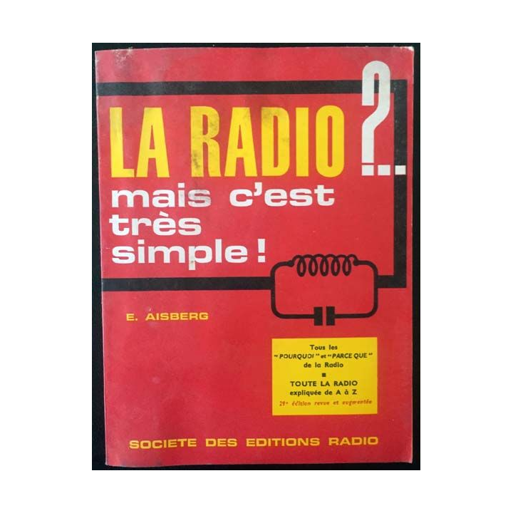 1. La radio ?.. mais c'est très simple ! de E. Aisberg aux éditions Radio