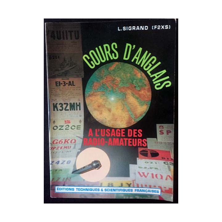 1. Cours d'anglais à l'usage des radio-amateur de L. Sigrand aux éditions Techniques & scientifiques française
