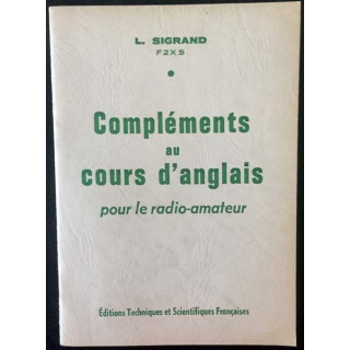 1. Compléments au cours d'anglais pour le radio-amateur de L. Sigrand aux éditions Techniques & scientifiques française