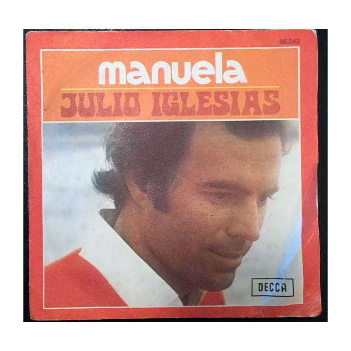 Disque 45 tours : Julio Iglesias - Manuela