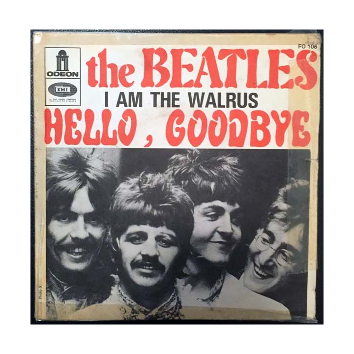 Disque 45 tours : The Beatles - I am the Walrus / Hello, goodbye