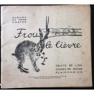 1. Albums du père castor - Froux le lièvre texte de Lida aux éditions Flammarion