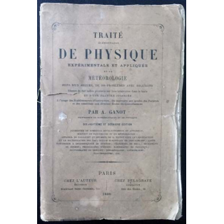 1. Traité de physique expérimentale et appliquée et de météorologie de A. Ganot aux éditions Chez Delagrave 1880