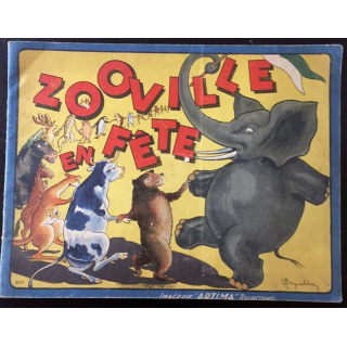 1. Zooville en fête de M. Degueldre