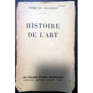 1. Histoire de l'art de Pierre Du Colombier aux éditions Librairie Arthème Fayard