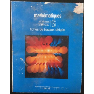 1. Mathématiques 6e de M. Monge et J.-P. Pelle fiche de travaux dirigés