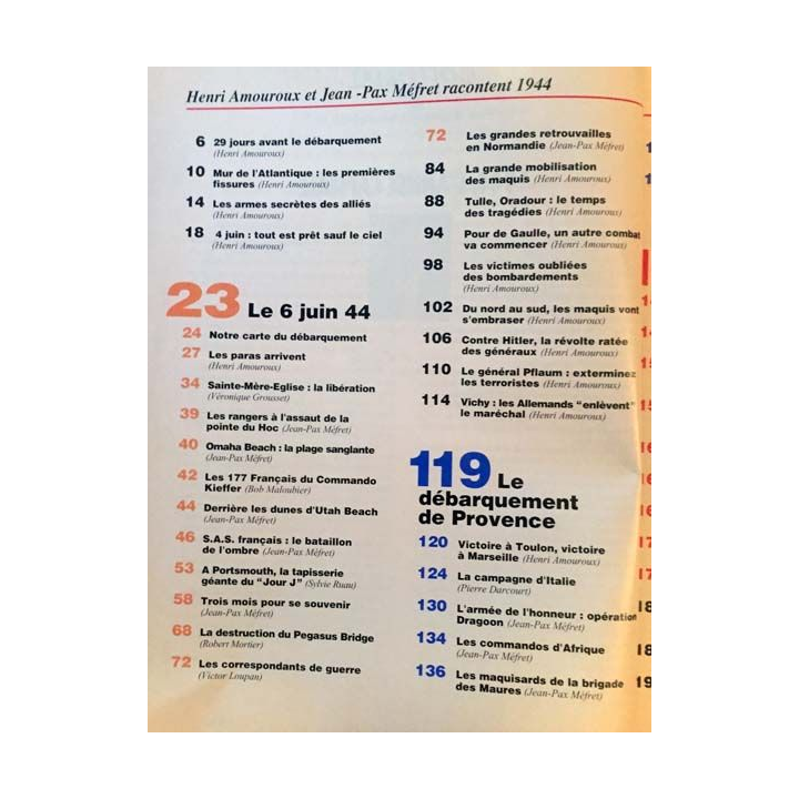 1. Le Figaro magazine Henri Amouroux Jean-Pax Mefret racontent 1944 Images, récits, témoignages