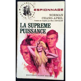 1. La suprême puissance de Norman Chang-April aux éditions Albin Michel