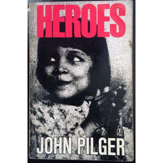1. Heroes de John Pilger aux éditions Pan Books