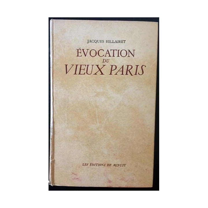 1. Évocation du vieux Paris de Jacques Hillairet aux éditions de Minuit