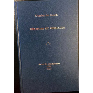 1. Discours et messages Tome 3 Avec le renouveau 1958 - 1962 de Charles de Gaulle aux éditions Plon