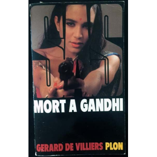 1. S.A.S. Mort à Gandhi de Gérard de Villiers aux éditions Plon