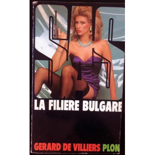 1. S.A.S. La filière Bulgare de Gérard de Villiers aux éditions Plon