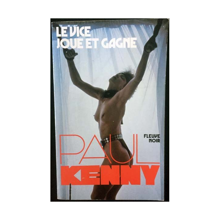 1. Le vice joue et gagne de Paul Kenny aux éditions Fleuve noir