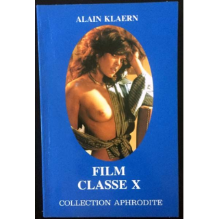 1. Film classe X de Alain Klaern aux éditions Euredif