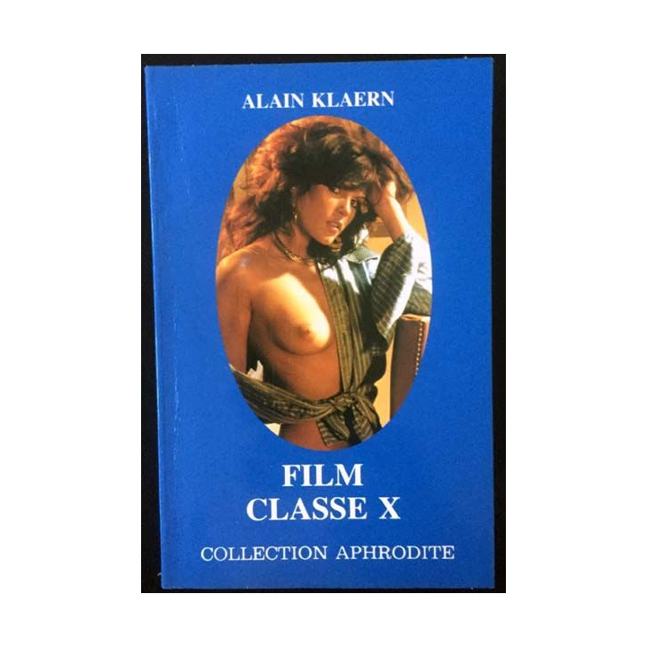 1. Film classe X de Alain Klaern aux éditions Euredif