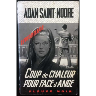 1. Coup de chaleur pour face d'ange de Adam Saint-Moore aux éditions Fleuve noir