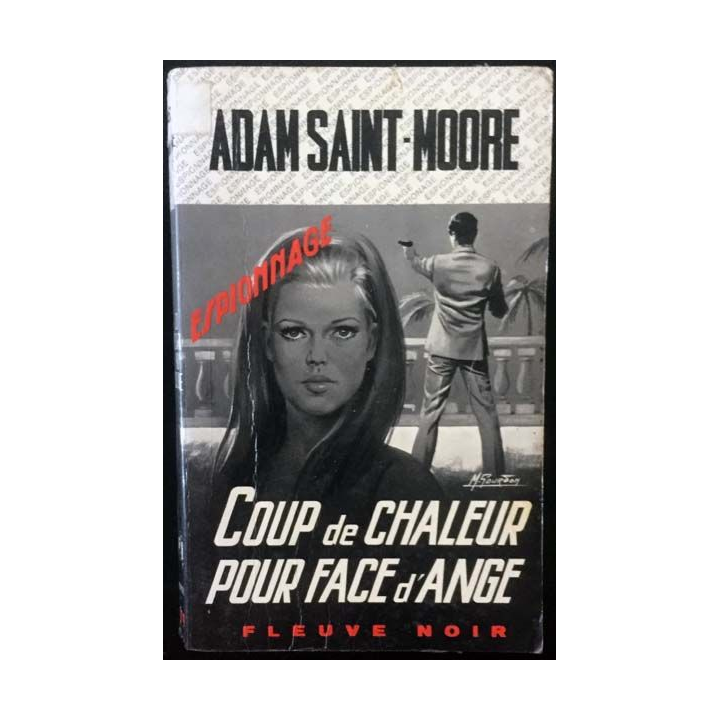1. Coup de chaleur pour face d'ange de Adam Saint-Moore aux éditions Fleuve noir