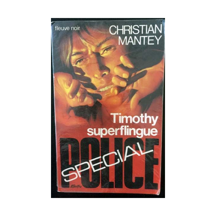1. Timothy superflingue de Christian Mantey aux éditions Fleuve noir