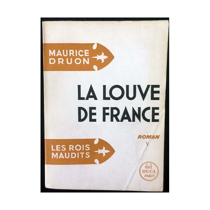 1. Les Rois Maudits Tome 5 La louvre de France de Maurice Druon aux éditions Del Duca