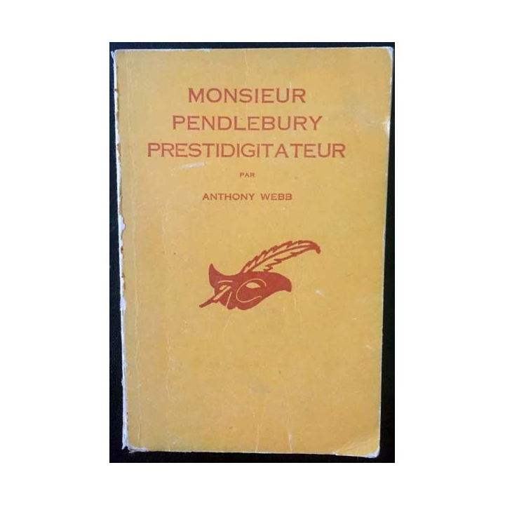 1. Monsieur Pendlebury Prestidigitateur de Anthony Webb aux éditions Librairie des Champs-Élysées