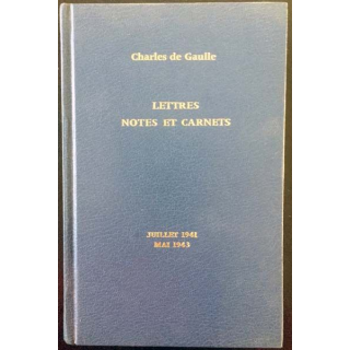 1. Lettres notes et carnets Juillet 1941 - Mai 1943 de Charles de Gaulle aux éditions Plon