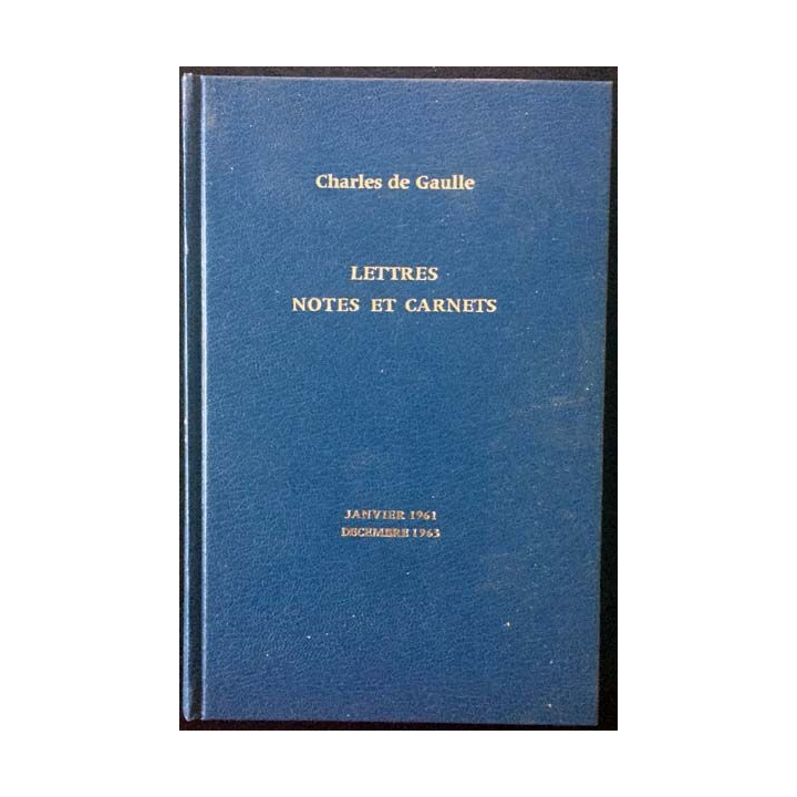 1. Lettres notes et carnets Janvier 1961 - Décembre 1963 de Charles de Gaulle aux éditions Plon