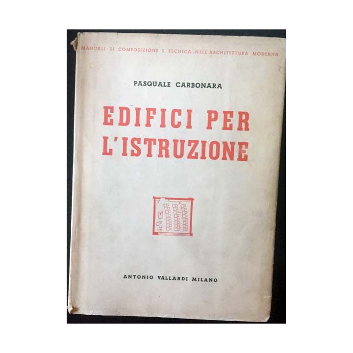 1. Edifici per l'istruzione de Pasquale Carbonara aux éditions Antonio Vallardi