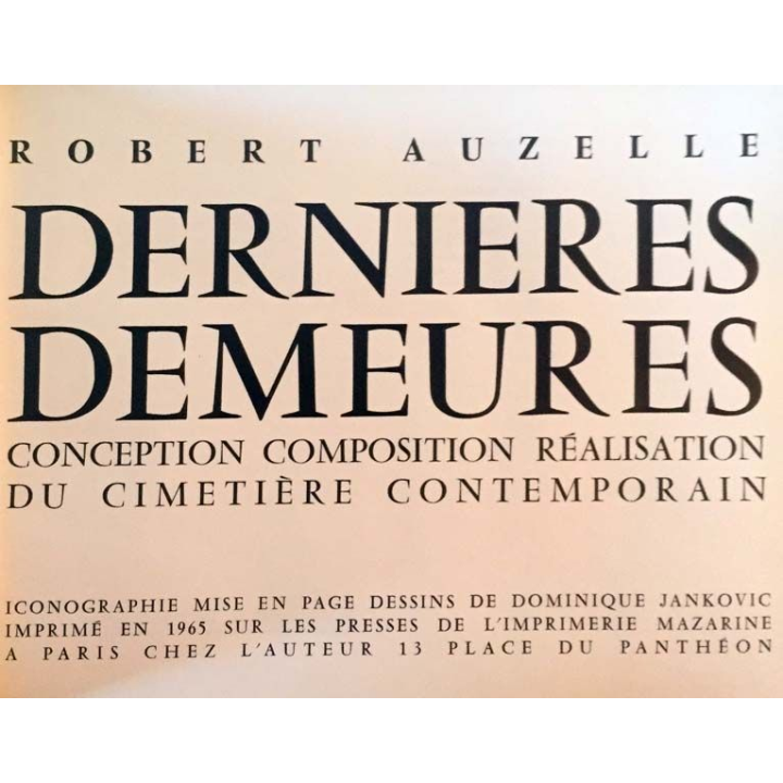 1. Dernières demeures de Robert Auzelle