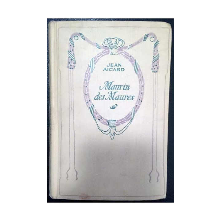 1. Maurin des Maures de Jean Aicard aux éditions Nelson